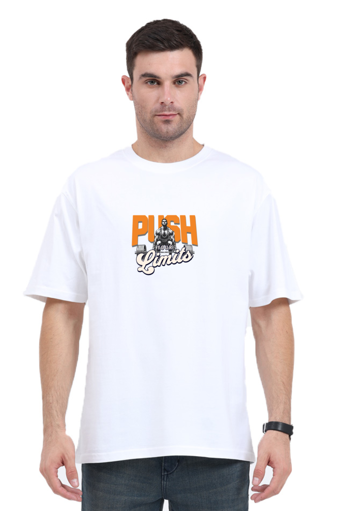 Push Your limits | Unisex Oversized Standard T-Shirt