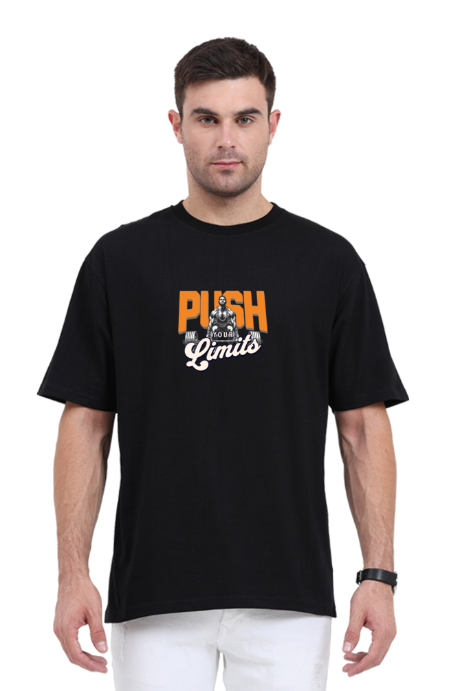 Push Your limits | Unisex Oversized Standard T-Shirt