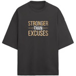Stronger Than Excuses Terry Oversized T-Shirt