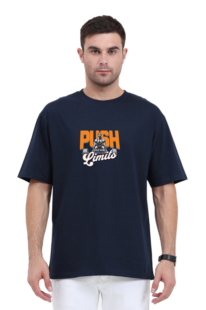 Push Your limits | Unisex Oversized Standard T-Shirt